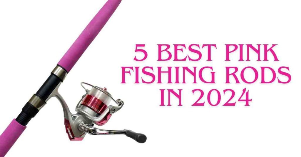 Pink Fishing Rods